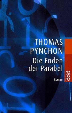 Thomas Pynchon: Die Enden der Parabel. Roman. (Paperback, German language, 1989, Rowohlt Tb.)