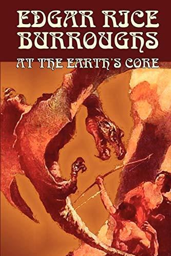 Edgar Rice Burroughs: At the Earth's Core (Pellucidar, #1) (2003)