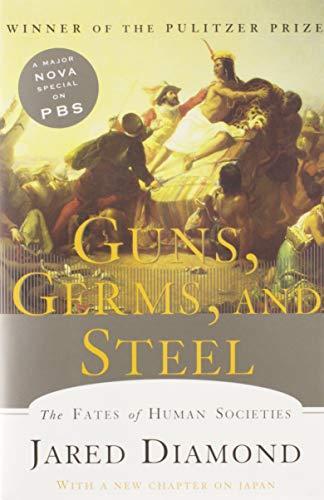 Jared Diamond: Guns, Germs and Steel: The Fates of Human Societies (2005)