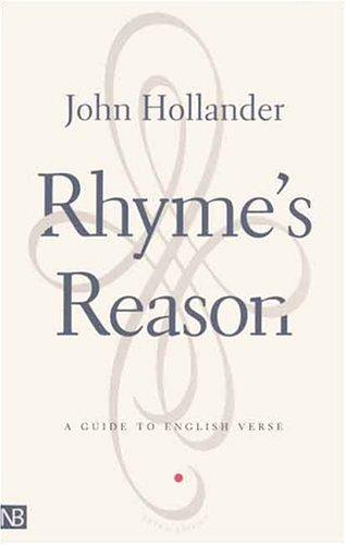 John Hollander: Rhyme's reason (2001, Yale Nota Bene/Yale University Press, Yale University Press)