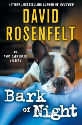 David Rosenfelt: Bark of Night (2019, Minotaur Books)