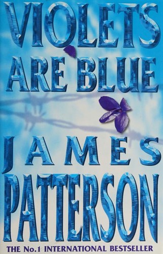 Patterson, James.: Violets are Blue (2001, BCA)