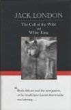 Jack London: The Call of the Wild and White Fang ((Borders Classics)) (Hardcover, 2003, ann arbor media group)