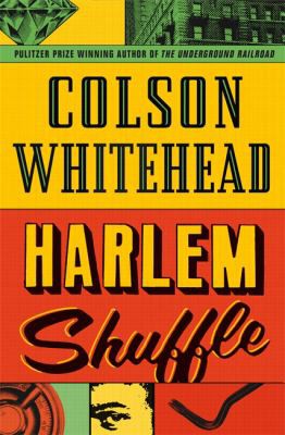 Colson Whitehead: Harlem Shuffle (2021, Little, Brown Book Group Limited)