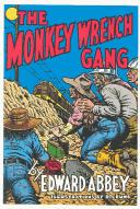 Edward Abbey: The monkey wrench gang (1999, Dream Garden Press)