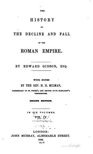Edward Gibbon: The  history of the decline and fall of the Roman Empire (1846, J. Murray)