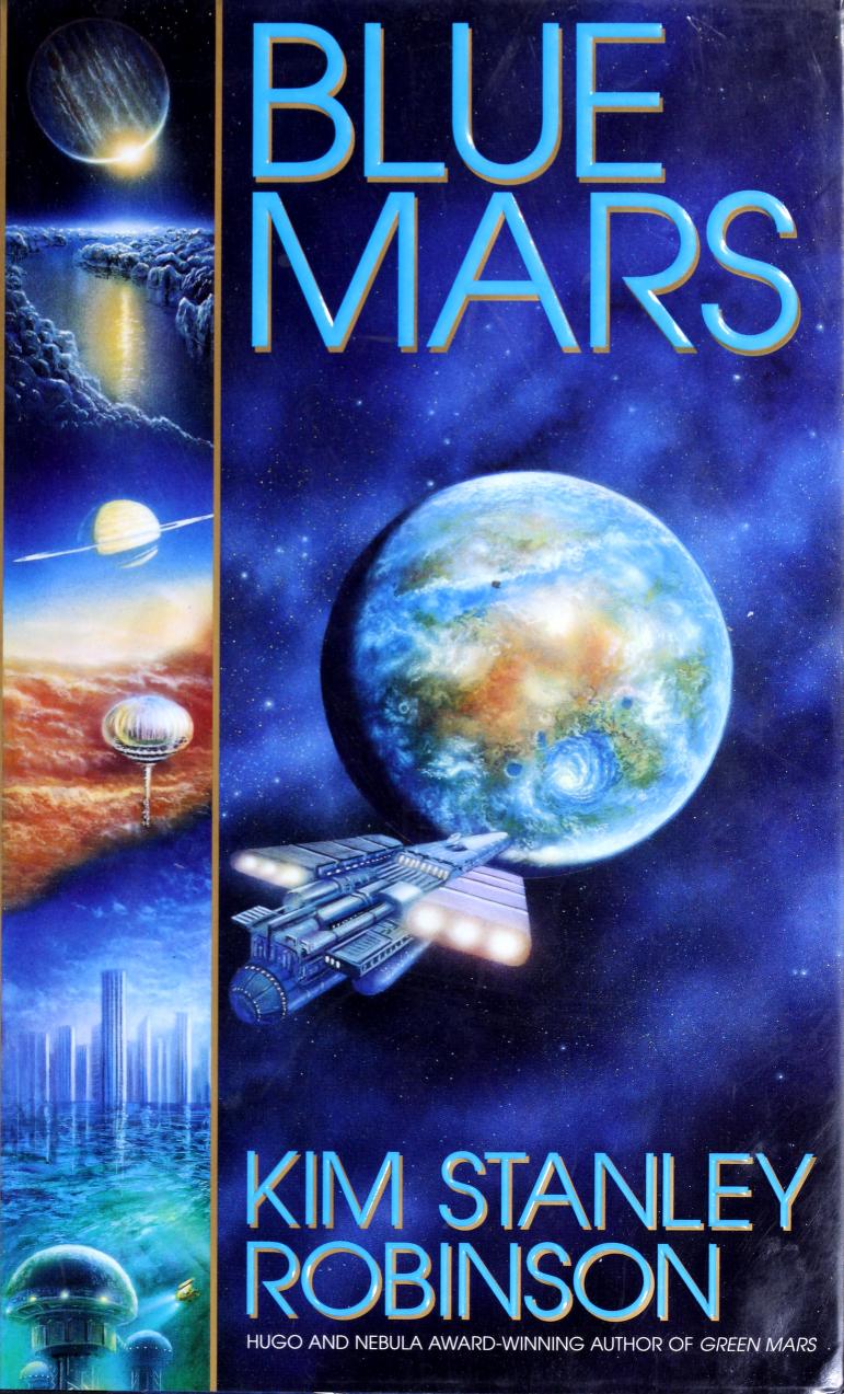 Kim Stanley Robinson: Blue Mars (Hardcover, 1996, Bantam Spectra)