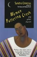 Sandra Cisneros: Woman hollering creek, and other stories (1991, Random House)