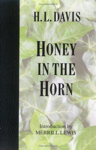 H. L. Davis: Honey in the horn (1992, University of Idaho Press)