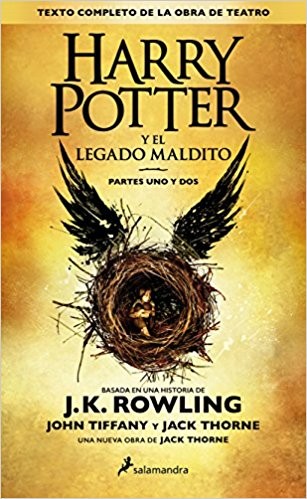 J. K. Rowling, Jean-François Ménard, Jack Thorne, Jack Thorne, John Tiffany: Harry Potter y el legado maldito : Partes uno y dos (2016, Ediciones Salamandra)