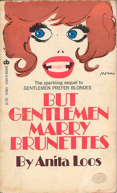 Anita Loos: But Gentlemen Marry Brunettes (Paperback, 1955, Curtis)