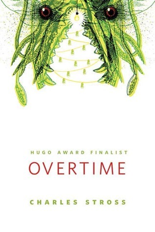 Charles Stross: Overtime (EBook, 2010, Tor Books)