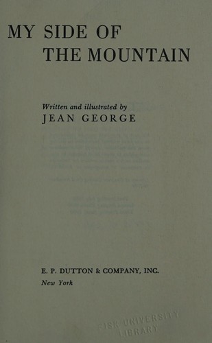 Jean Craighead George: My side of the mountain (1959, Dutton)