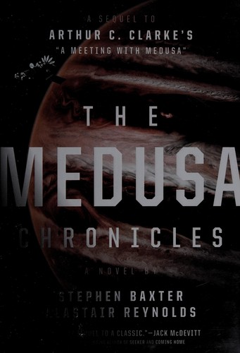 Stephen Baxter: The Medusa chronicles (2016, Saga Press)