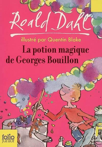 Roald Dahl: La potion magique de Georges Bouillon (French language, 2007)