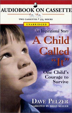 David J. Pelzer: A Child Called It (AudiobookFormat, Recorded Books)