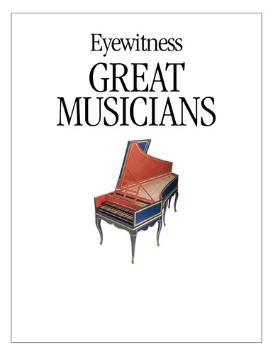 Robert Ziegler: Great Musicians (DK Eyewitness Books) (Hardcover, DK CHILDREN)