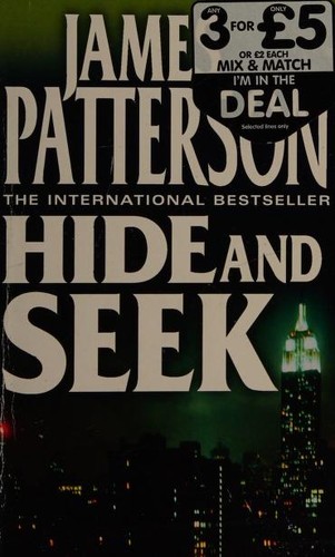 James Patterson: Hide and Seek (2012, HarperCollins Publishers)