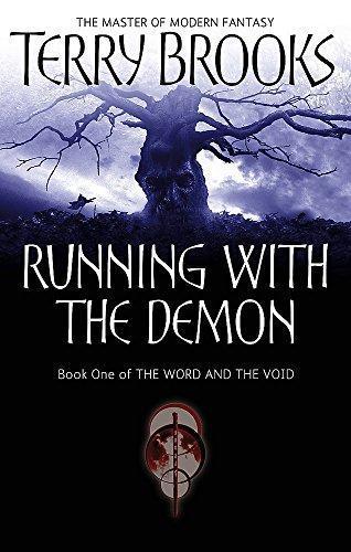 Terry Brooks: Running with the Demon (Word & Void #1) (2006)