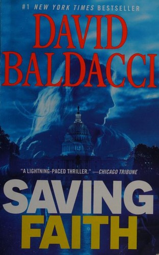 David Baldacci: Saving Faith (Paperback, 2018, Grand Central Publishing)