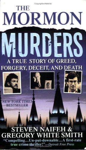 Steven Naifeh, Gregory White Smith: The Mormon Murders (Paperback, St. Martin's Paperbacks)