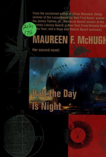 Harrison Evans Salisbury: Half the day is night (1994, TOR, Distributed by St. Martin's Press)