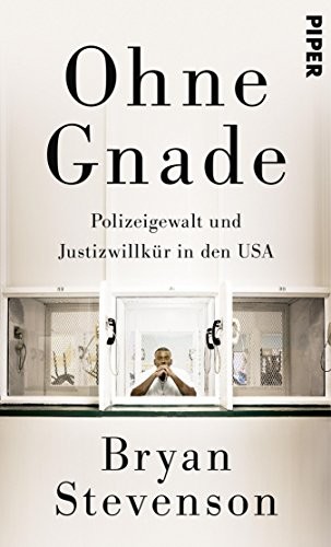 Bryan Stevenson: Ohne Gnade (EBook, German language, Piper)