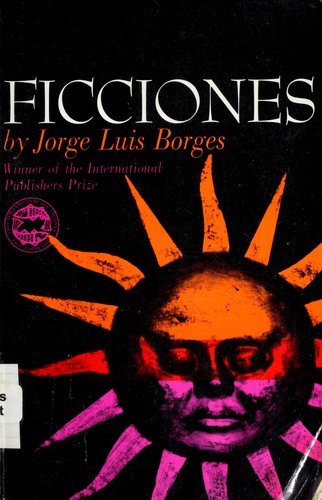Jorge Luis Borges: Ficciones (Paperback, Grove Weidenfeld)
