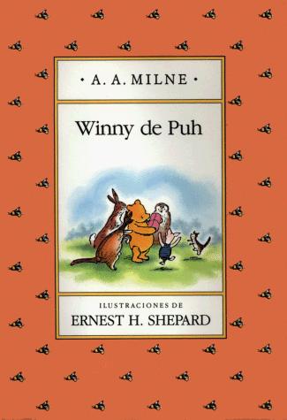 A. A. Milne: Winny de Puh (Hardcover, Spanish language, 2000, Dutton Juvenile, Penguin Young Readers Group)