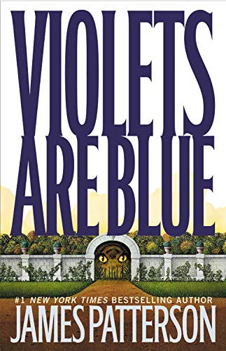 James Patterson: Violets Are Blue (Paperback, 2002, VISION)