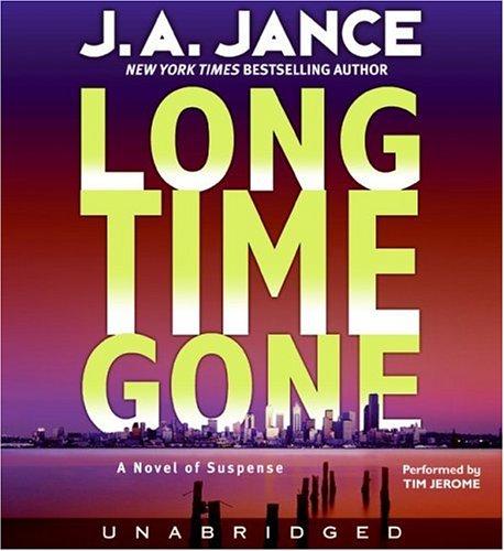 J. A. Jance: Long Time Gone CD (J. P. Beaumont Mysteries) (2005, HarperAudio)