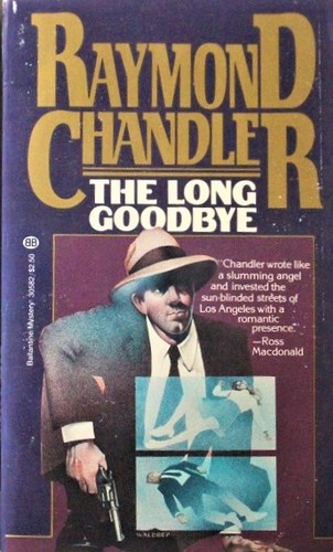 Raymond Chandler: The Long Goodbye (Paperback, 1981, Ballantine)