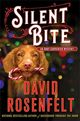 David Rosenfelt: Silent Bite (Hardcover, 2020, Minotaur Books)