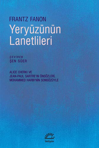 Frantz Fanon: Yeryüzünün Lanetlileri (Paperback, 2021, Iletisim Yayinevi)