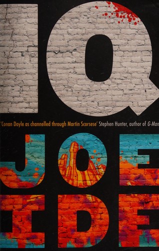 Joe Ide: IQ (2017, Orion Publishing Group, Limited)