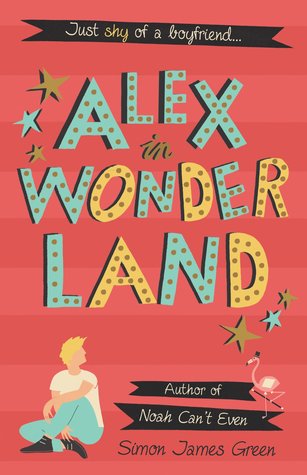Simon James Green: Alex in Wonderland (2019, Scholastic)