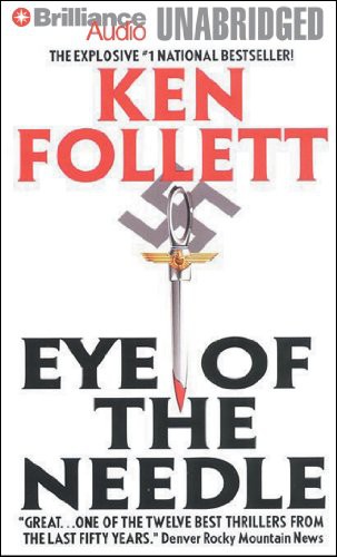 Ken Follett, Eric Lincoln: Eye of the Needle (2014, Brilliance Audio)