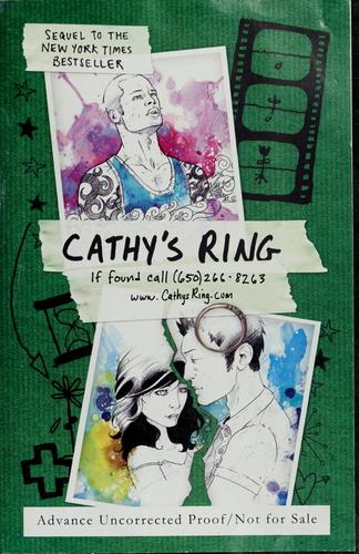 Sean Stewart: Cathy's ring (2009, Running Press Book Publishers/RP Teens)