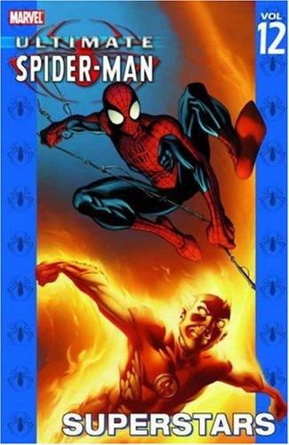 Brian Michael Bendis, Mark Bagley: Ultimate Spider-Man Vol. 12 (Paperback, 2005, Marvel Comics)