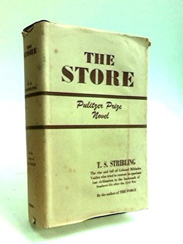 T. S. Stribling: The store (1985, University of Alabama Press)