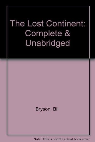 Bill Bryson: The Lost Continent (AudiobookFormat, 1993, Chivers Audio Books, Brand: Chivers Audio Books)