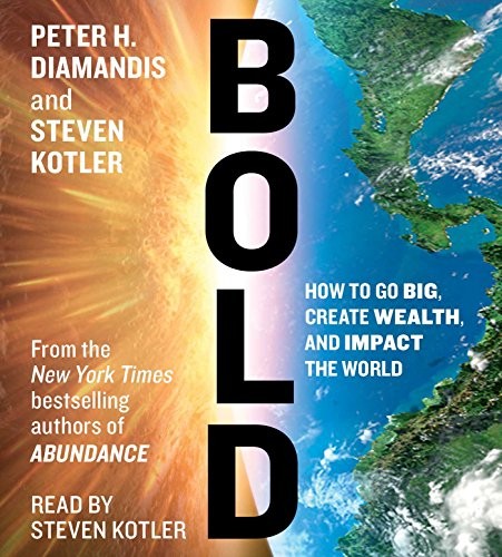 Peter H. Diamandis, Steven Kotler: Bold (AudiobookFormat, Simon & Schuster Audio)