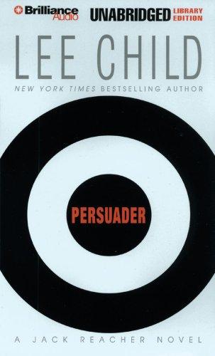 Lee Child: Persuader (Jack Reacher) (AudiobookFormat, 2007, Brilliance Audio on CD Unabridged Lib Ed)