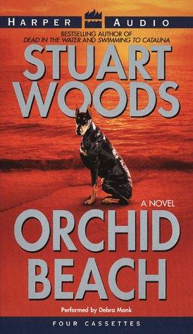 Stuart Woods: Orchid Beach (Holly Barker Novels) (AudiobookFormat, 1998, HarperAudio)