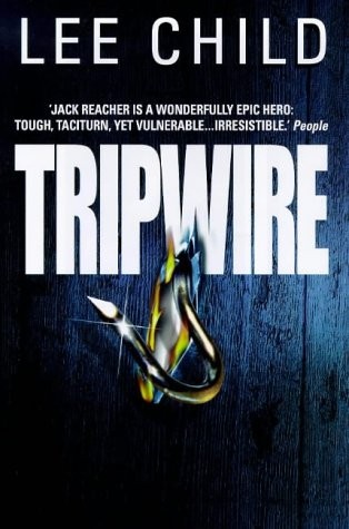 Lee Child: Tripwire (Hardcover, 1999, Bantam Press)