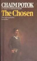 Chaim Potok: The Chosen (Hardcover, Tandem Library)