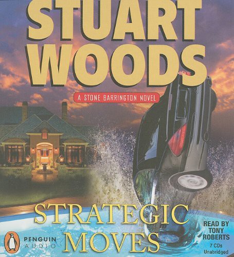 Stuart Woods, Tony Roberts: Strategic Moves (AudiobookFormat, 2011, Penguin Audio)