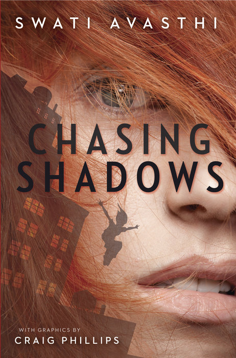 Swati Avasthi, Craig Phillips: Chasing shadows (Hardcover, 2013, Alfred A. Knopf)