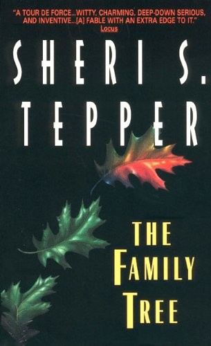 Sheri S. Tepper: The Family Tree (Paperback, 1998, Harper Voyager, Eos)