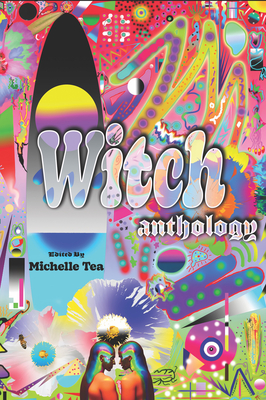Michelle Tea: Witch (Paperback, 2025, semiotexte Limited)
